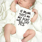Sorry Mom Says No My Aunt Will Say Yes Baby Short Sleeved Jumpsuit Summer Newborn Breathable Cotton Boys Girls Infant Clothing