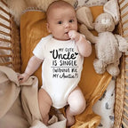 My Uncle Is Single Wanna Be My Auntie Print Baby Bodysuit Short Sleeve White Cotton Romper Clothes Summer Jumpsuit