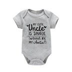 My Uncle Is Single Wanna Be My Auntie Print Baby Bodysuit Short Sleeve White Cotton Romper Clothes Summer Jumpsuit
